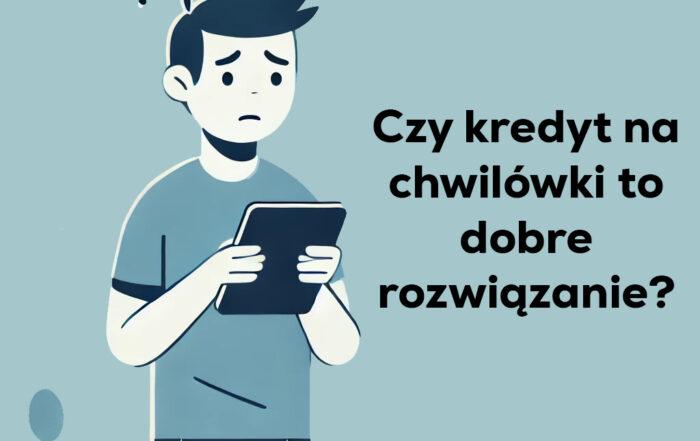 kredyt na chwilówki